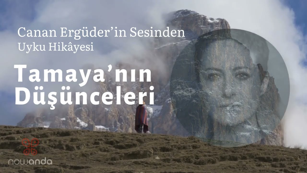 Canan Ergüder'in Sesiyle Rahatlamanızı Sağlayan Uyku Hikayesi 🌙