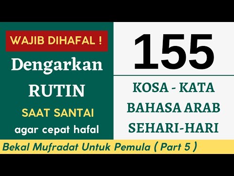 155 Kata Arab Sehari-hari Part 5 📝