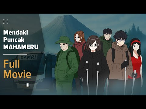 Mendaki Puncak MAHAMERU Full | Animasi sekolah