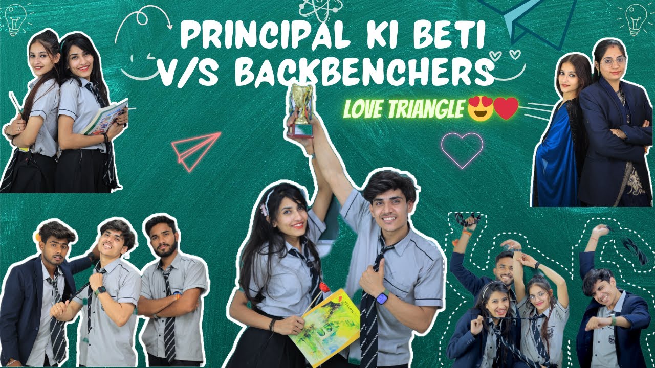 Principal's Daughter π§π» vs Backbenchers π | School Life