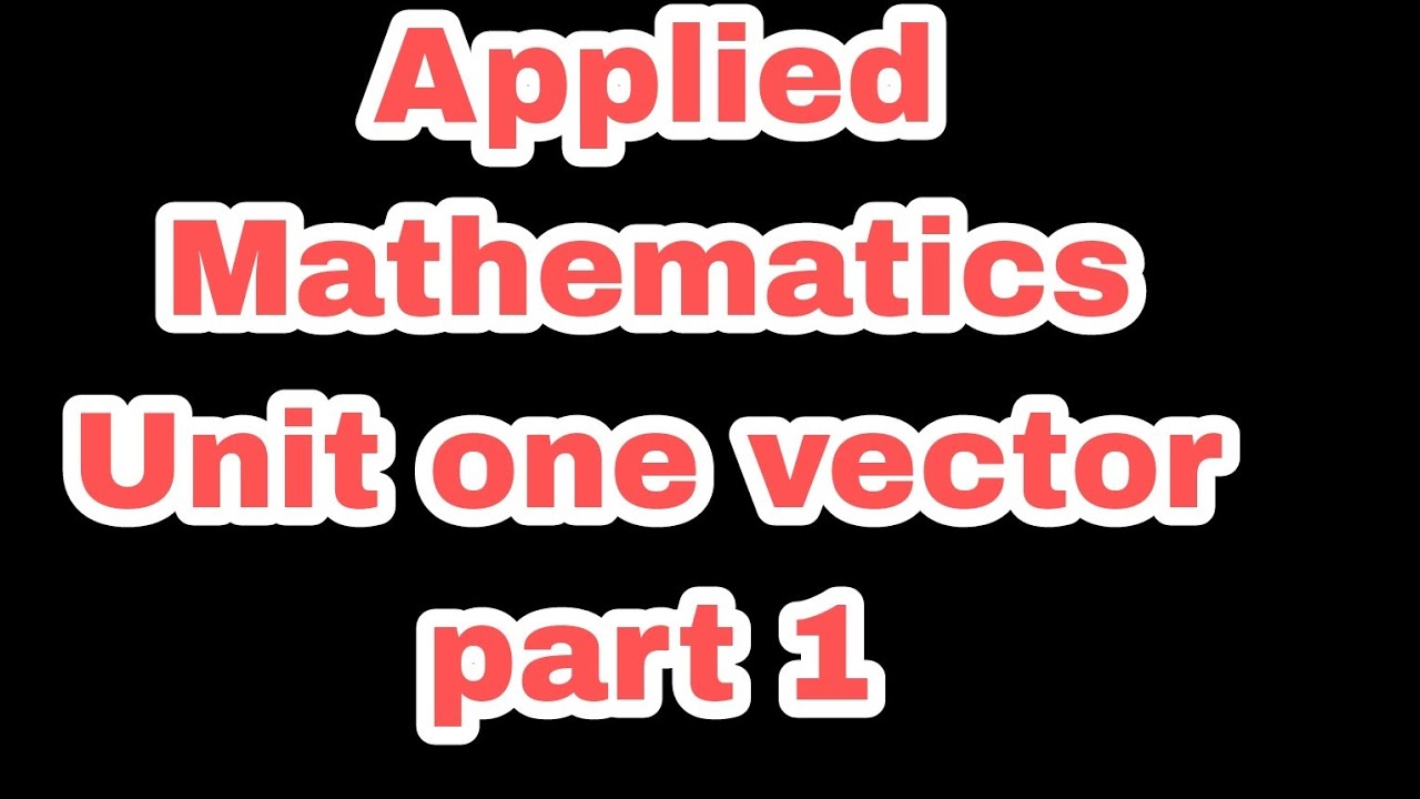Master Vectors: Definitions, Types & Operations in Applied Mathematics 📐