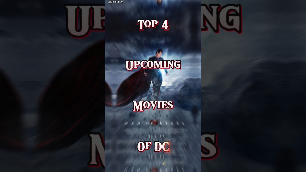 Top 4 Upcoming DC Comics Movies 🎬