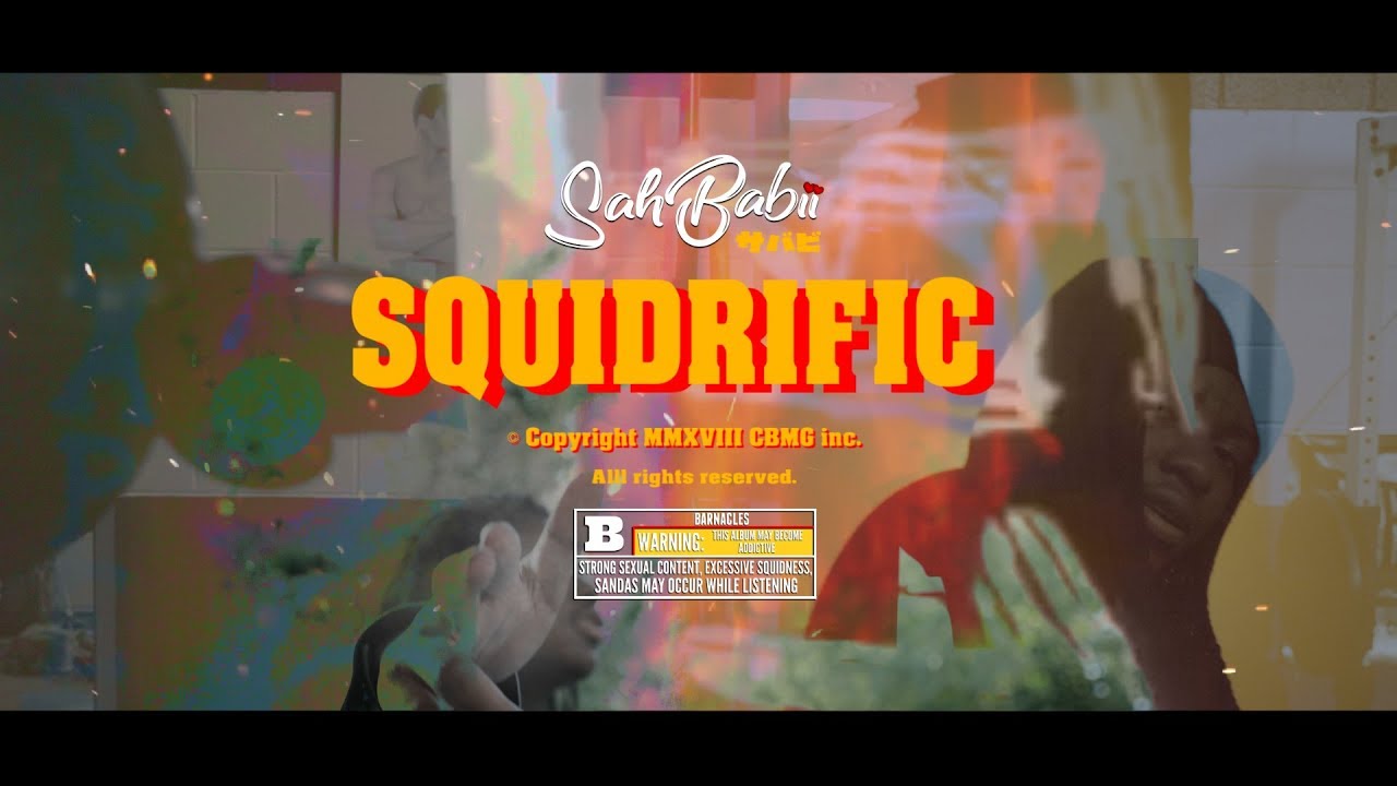 SahBabii - Squidrific Official Music Video πΆ