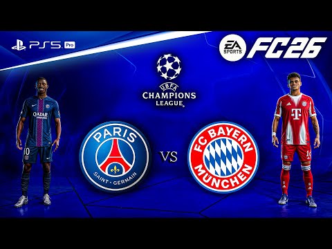 FC 26 - PSG vs. Bayern Munich - UEFA Champions League 25/26 Full Match | PS5™ Pro [4K60]