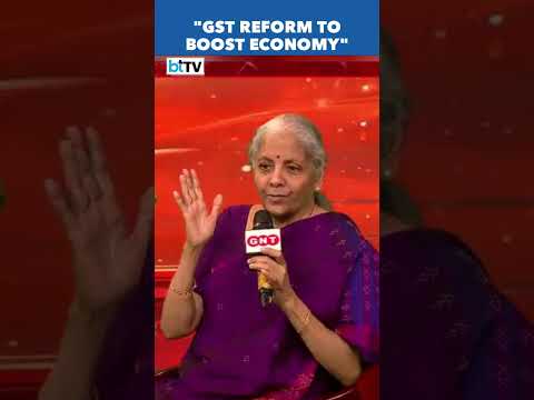 Nirmala Sitharaman On GST Rate Cuts: How Reform Will Support Growth & Consumption