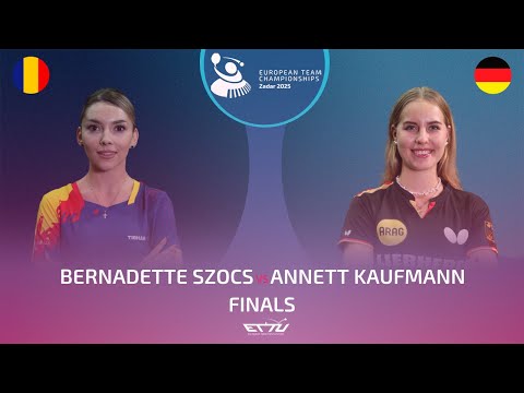 BERNADETTE SZOCS (ROU) vs ANNETT KAUFMANN (GER) | European Championships - Womens Final | Highlights
