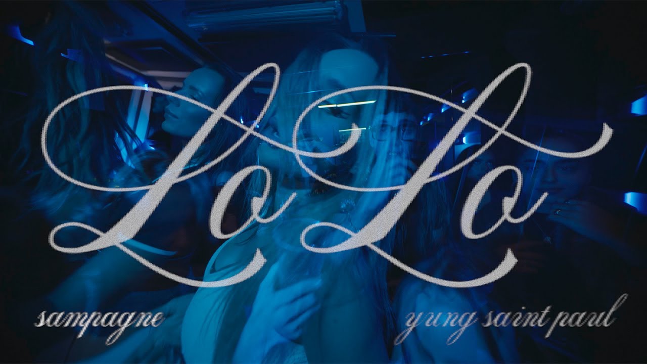 Sampagne x YUNG SAINT PAUL - Lolo (prod. by Stickle)