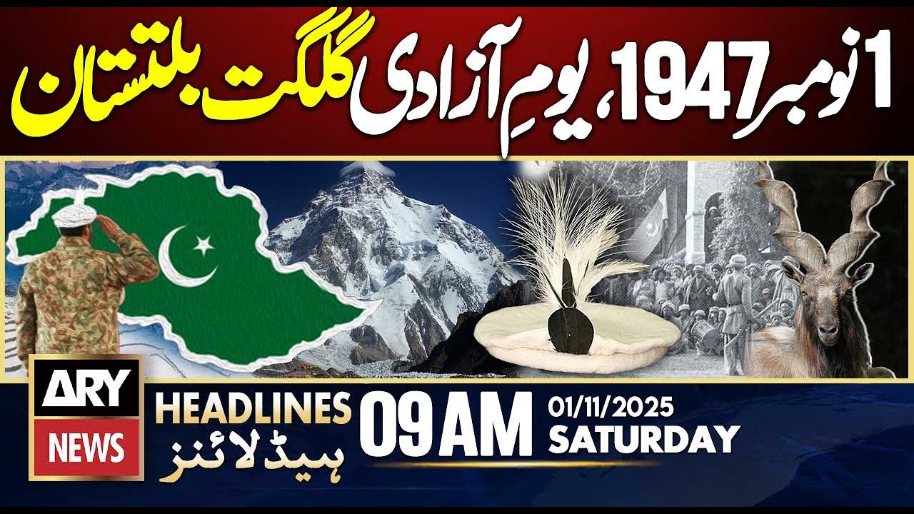 Gilgit-Baltistan Independence Day Highlights | ARY News 9 AM Headlines - Nov 1, 2025