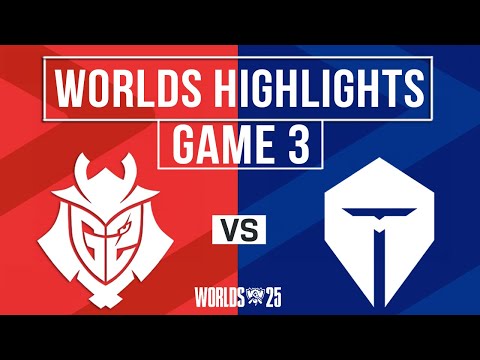 G2 vs TES Highlights Game 3 | Worlds 2025 Quarterfinals | G2 Esports vs Top Esports