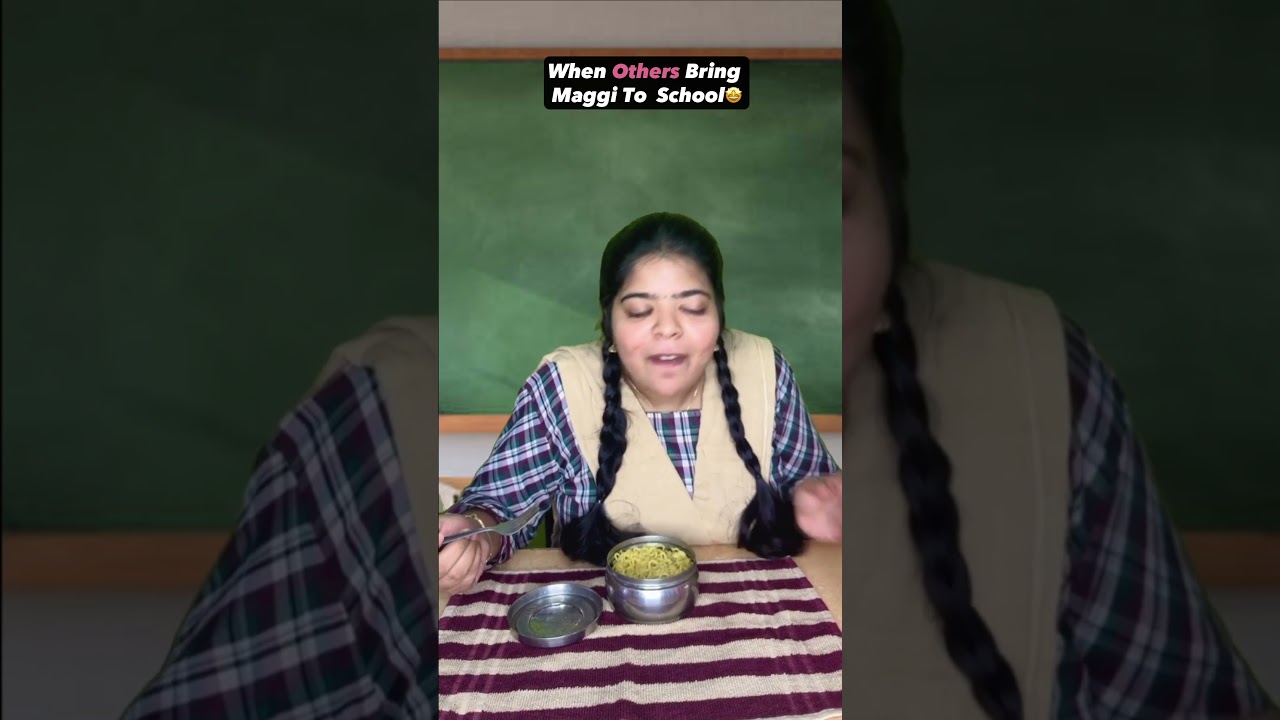 Bringing Maggi to School: Others vs Me 😩