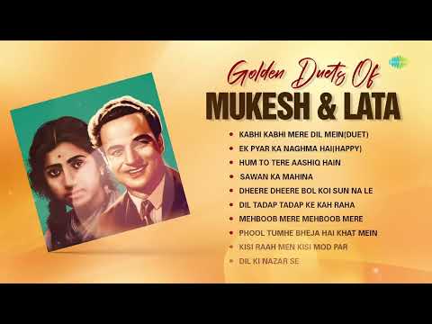 Golden Duets of Mukesh With Lata Mangeshkar | Kabhi Kabhi | Ek Pyar Ka Nagma | Old Bollywood Hits