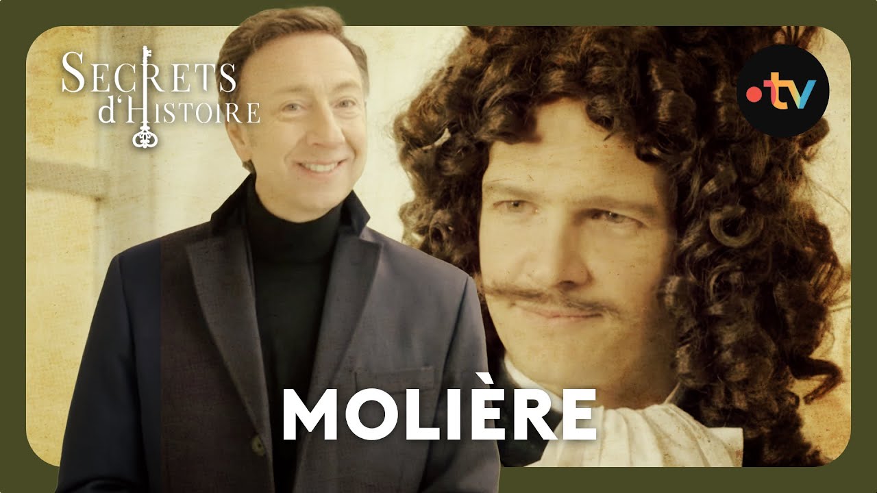 Secrets d'histoire - Molière et ses mystères