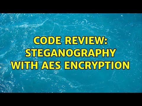 Code Review: Steganography with AES encryption