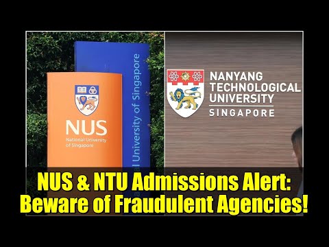 NUS & NTU Admissions Alert: Beware of Fraudulent Agencies! | Singapore Universities