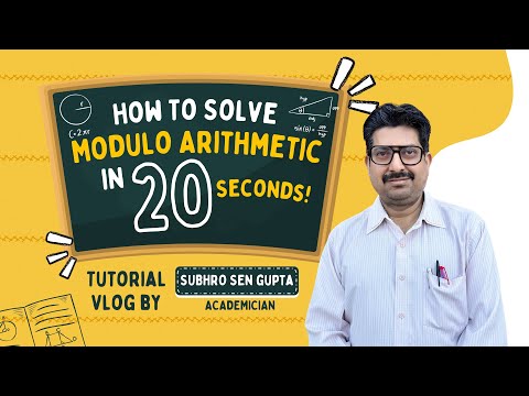 "Modulo Arithmetic Explained: The Math Behind Cycles, Clocks & Cryptography! | Subhro Sen Gupta