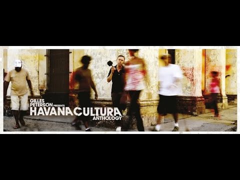 Havana Cultura Anthology (2009-2017) 🎶