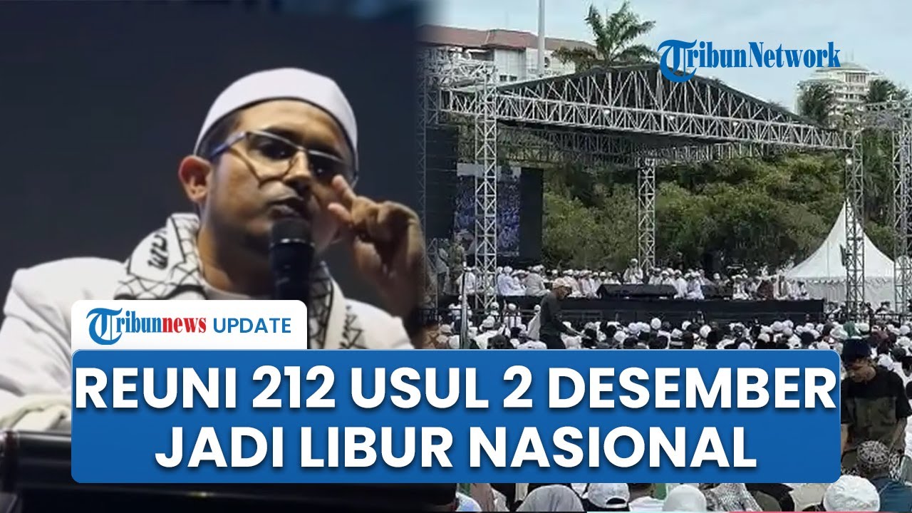 Reuni 212 Usul 2 Desember Jadi Hari Libur Nasional 🇮🇩