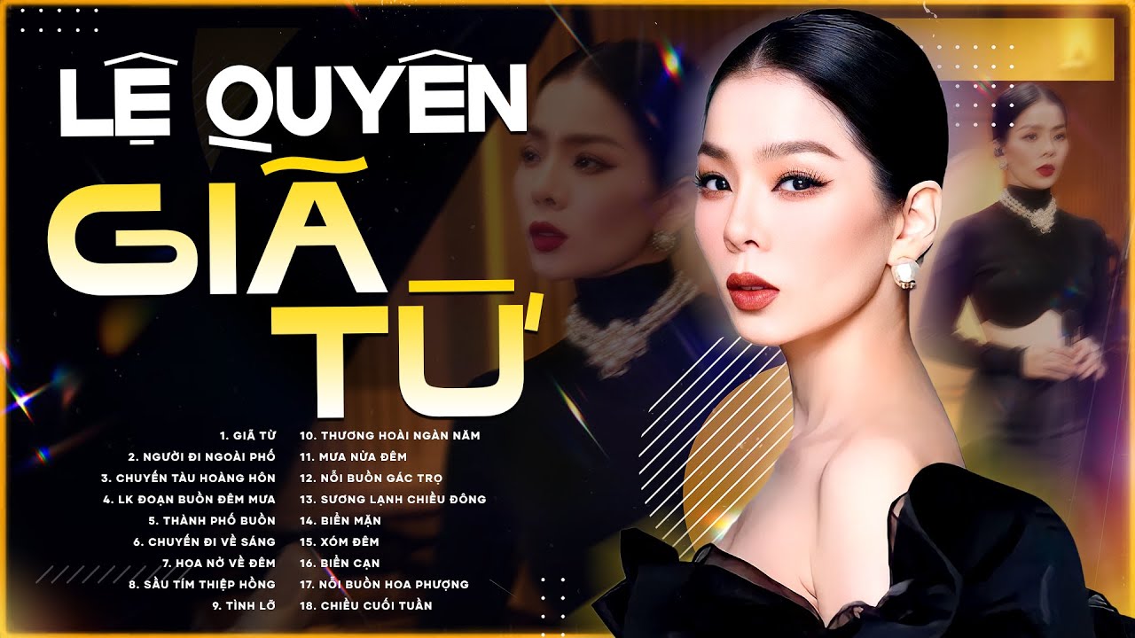 Giã Từ, Người Đi Ngoài Phố - Lệ Quyên | Tuyển Tập Ca Khúc Hay Nhất 2025