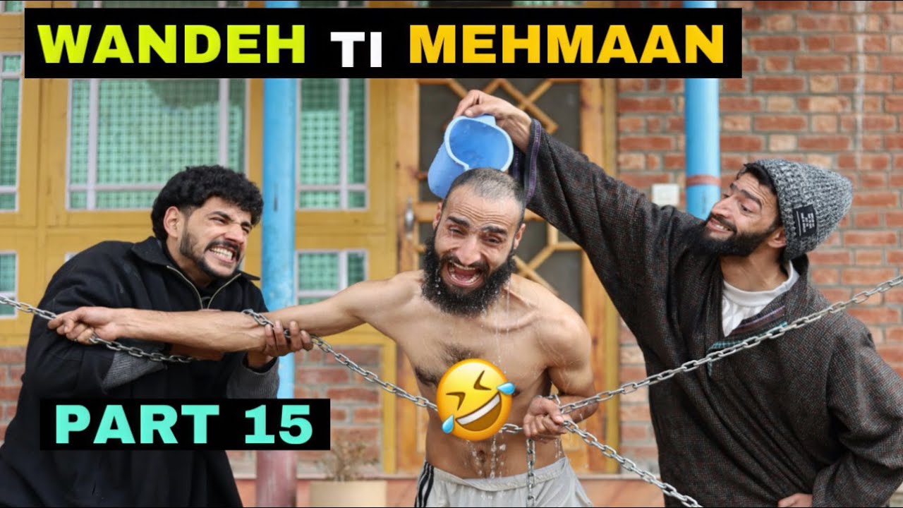 Wandeh Ti Mehmaan Part 15 😂 Kashmiri Comedy Drama