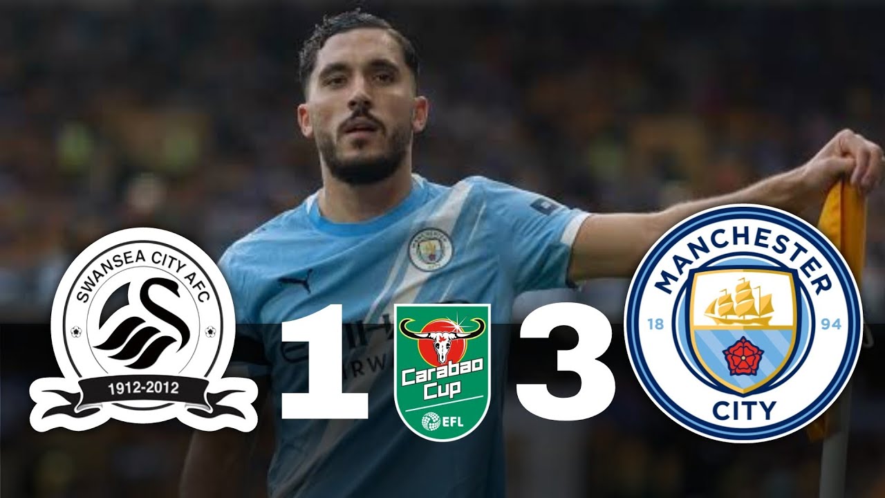 Man City Dominates Swansea with 3-1 Victory | EFL Cup Highlights & Goals ⚽