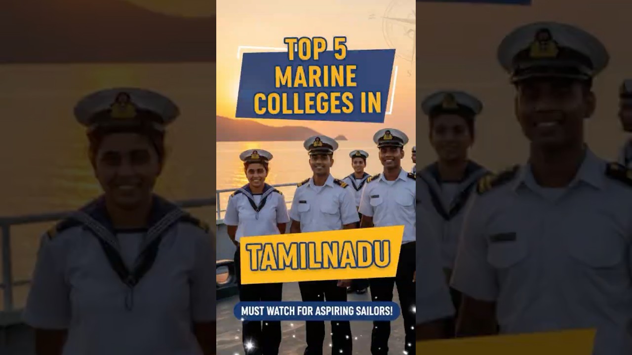 Top Marine Colleges in Tamil Nadu 2025 🚢