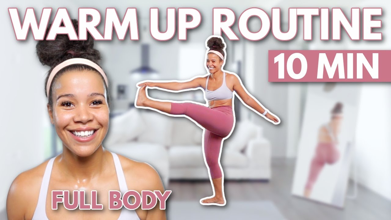 10-Minute Full Body Warm-Up Routine for Effective Workouts | growwithjo
