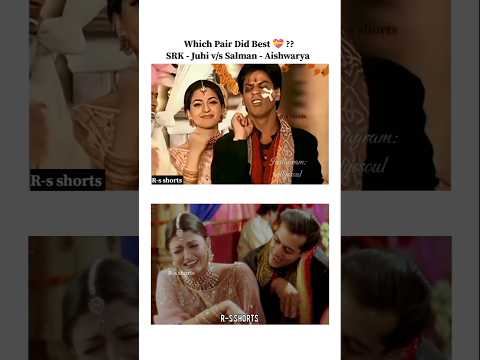 Same same but different 🤌🏻💝 .. #aishwarya #salmankhan #juhichawla #srk #bollywood #shorts #editing