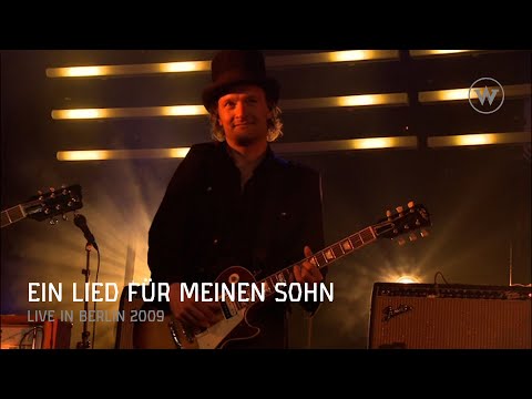 DER W - Ein Lied fĂŒr meinen Sohn (Live in Berlin)