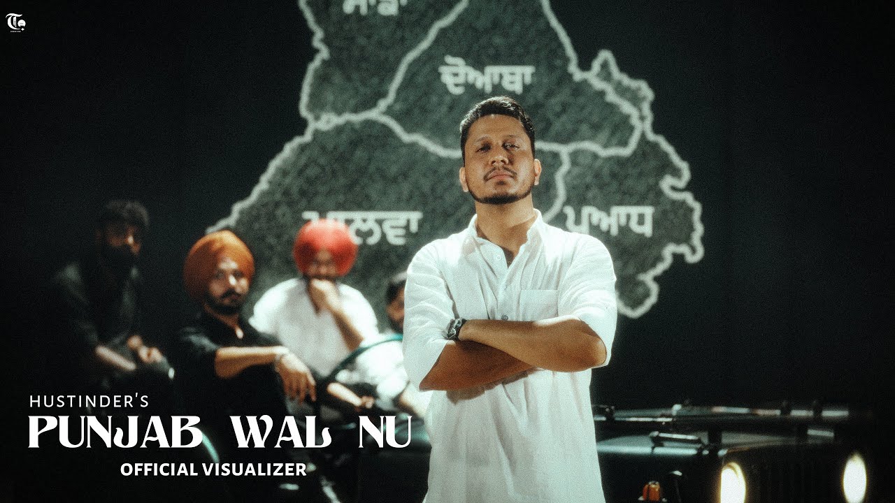 Punjab Wal Nu Official Song by Hustinder 🎶