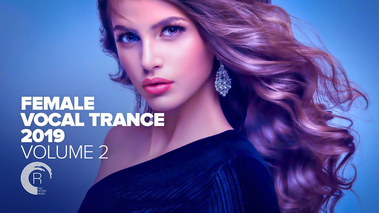 Female Vocal Trance 2019 Vol. 2 🎶