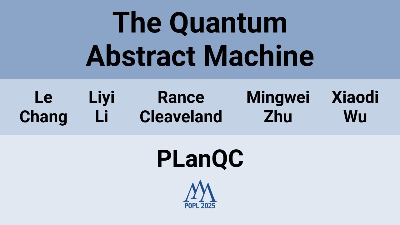 Discover the Quantum Abstract Machine at PLanQC'25 🚀