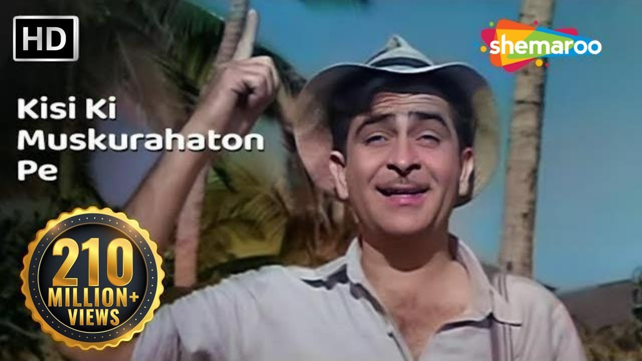 Kisi Ki Muskurahaton Pe Ho Nisar | Raj Kapoor & Mukesh