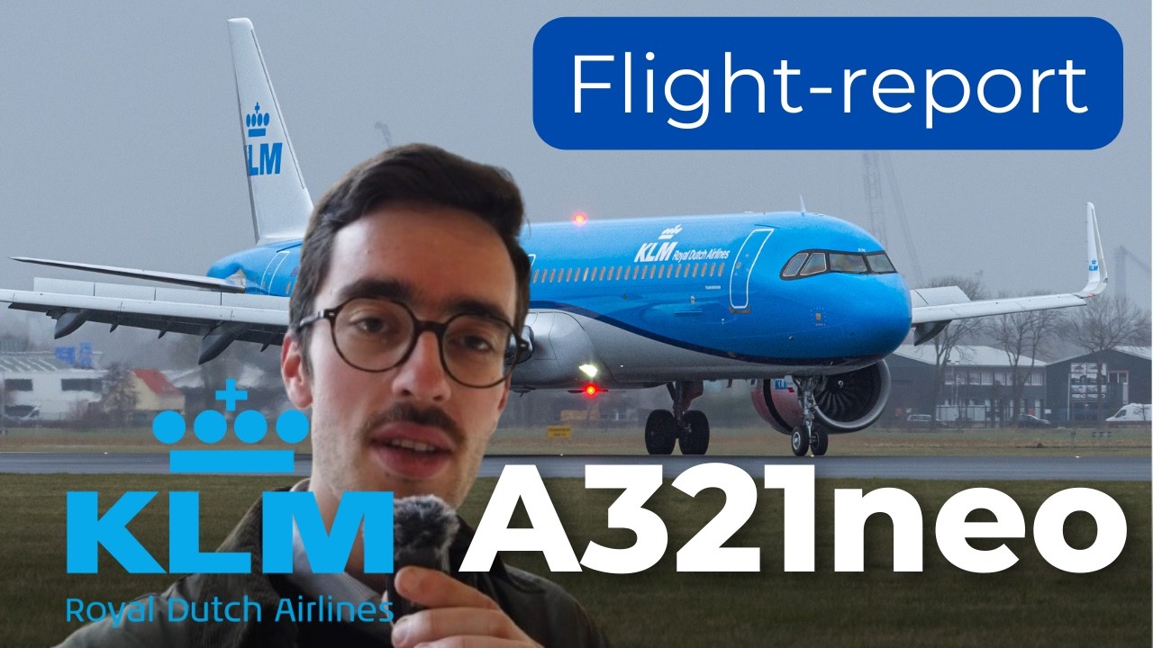 Découverte du nouvel Airbus A321neo de KLM ✈️