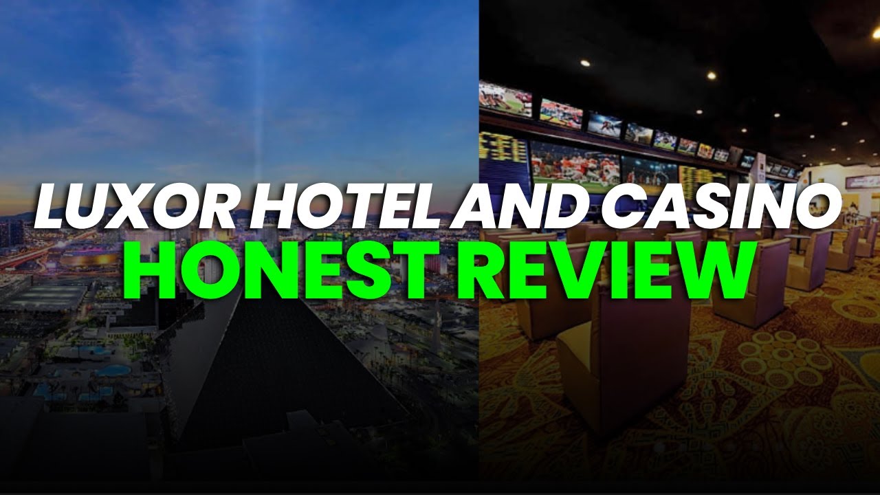 Luxor Hotel & Casino Review 2025 🏺