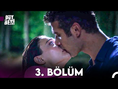 Duy Beni 3. Bölüm