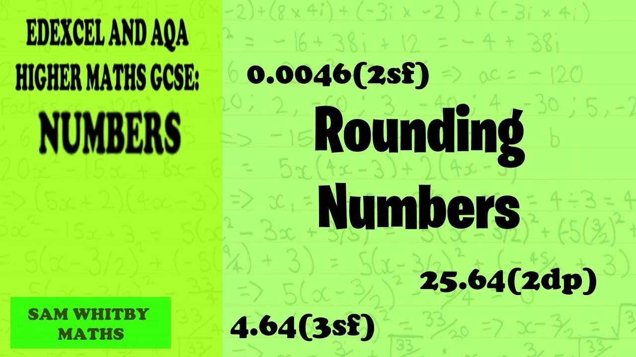 Edexcel & AQA Higher Maths GCSE: Rounding Numbers Explained