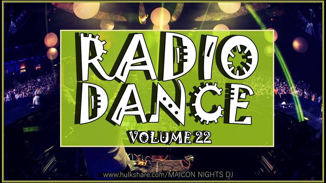 RADIO Dance Vol.22 (2022) - Mixed by MAICON NIGHTS 🎶