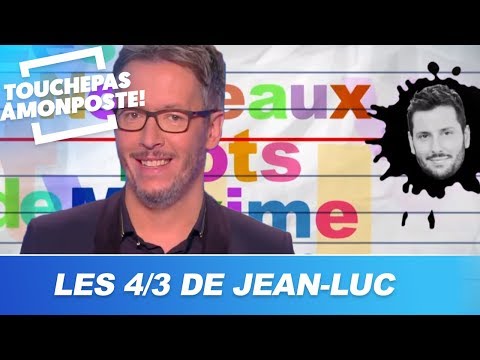 Les 4/3 de Jean-Luc Lemoine : les nouveaux mots de Maxime Guény