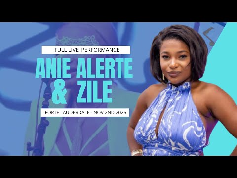 Anie Alerte & Zile Full Live Performance - Ft Lauderdale - Nov 2nd 2025