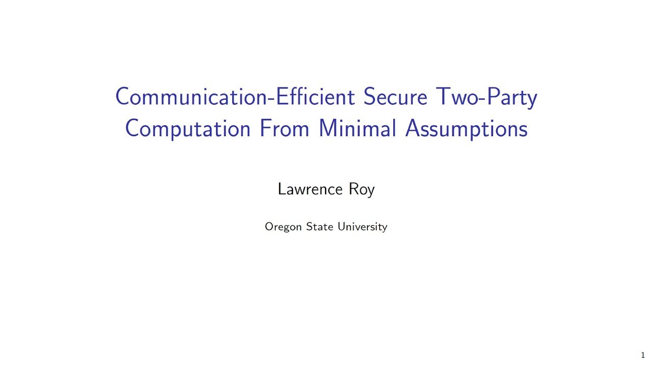 DOE CSGF 2022: Cutting-Edge Secure Two-Party Computation with Minimal Assumptions 🔐