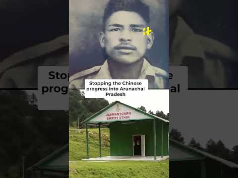 Jaswant Singh, The Man Who Single-Handedly Saved Arunachal Pradesh From The Chinese