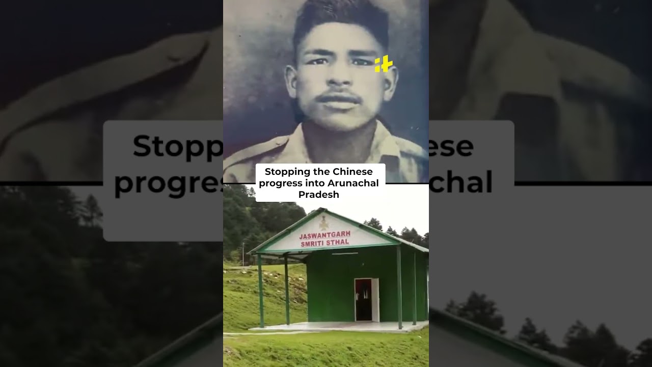 Jaswant Singh: Hero Who Saved Arunachal Pradesh 🇮🇳