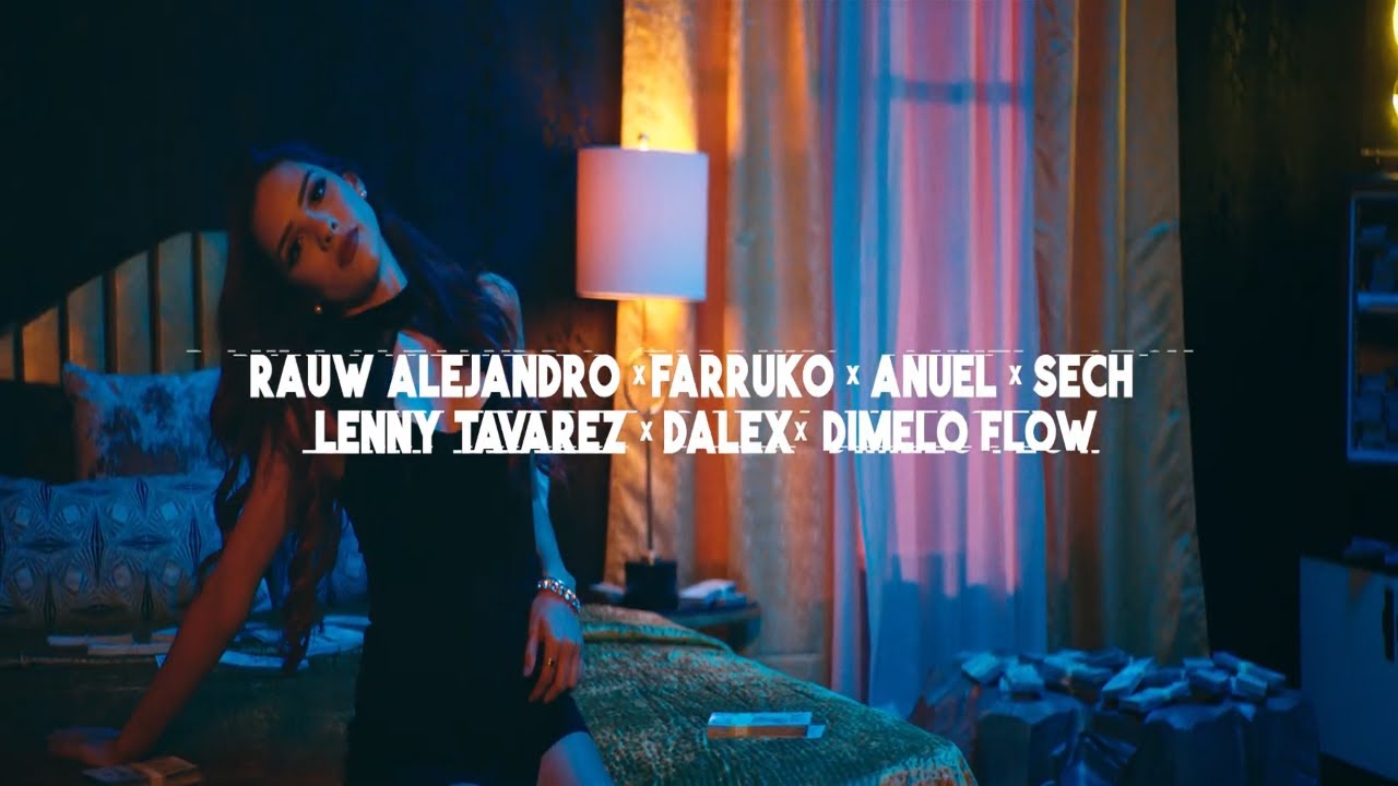 Elegí Remix Official Video – Rauw Alejandro, Anuel, Farruko, Dalex, Lenny, Sech, Dimelo, J Quiles