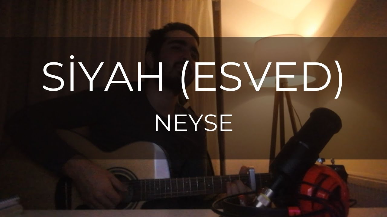Neyse - Siyah (Esved) Cover 🎶