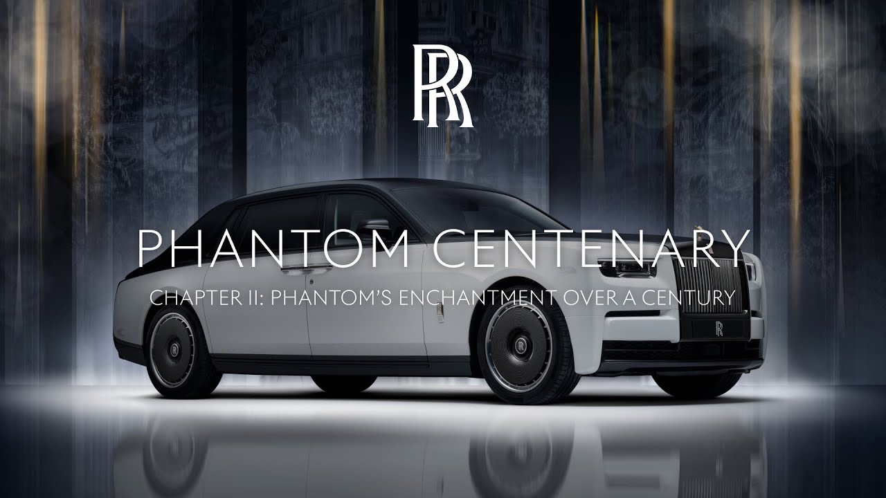 Rolls-Royce | Chapter II: Over a Century of Phantom’s Enchantment