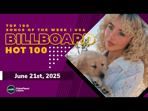 Billboard Hot 100™ Top Singles This Week + Bubbling Under Hot 100 (June 21st, 2025)
