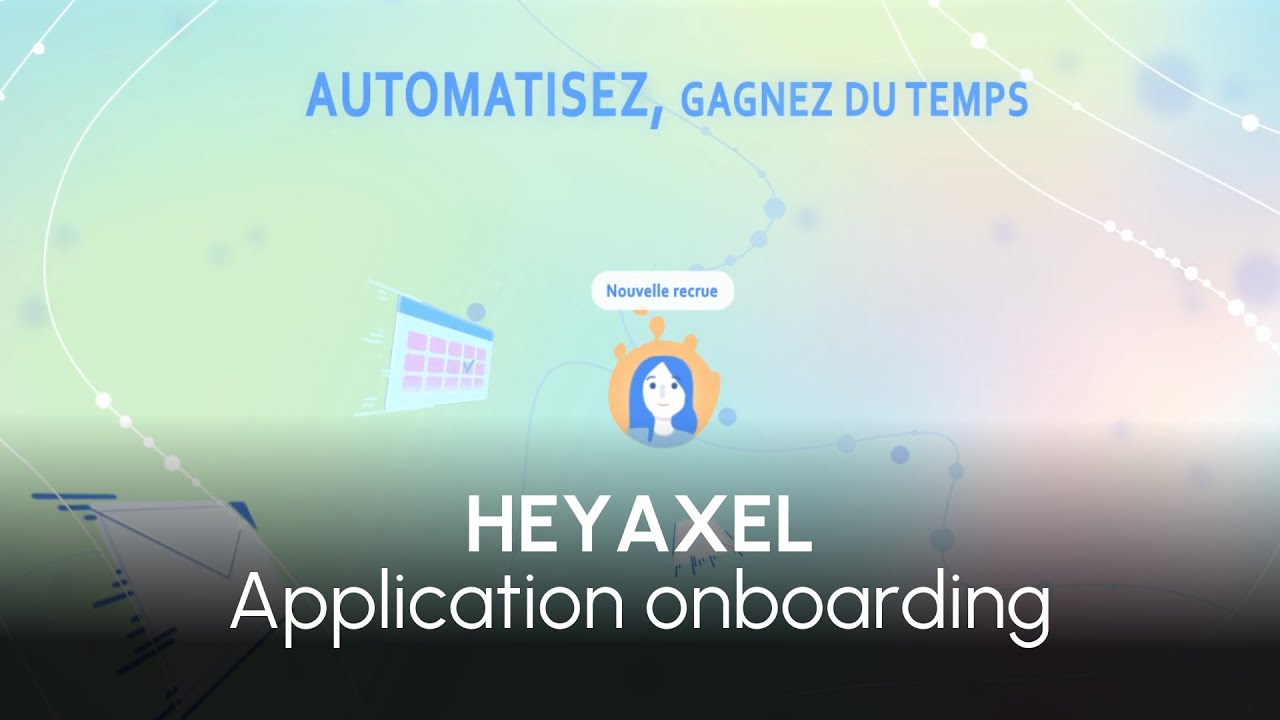 HEY AXEL - Solution onboarding entreprise - Video Animation Motion Design