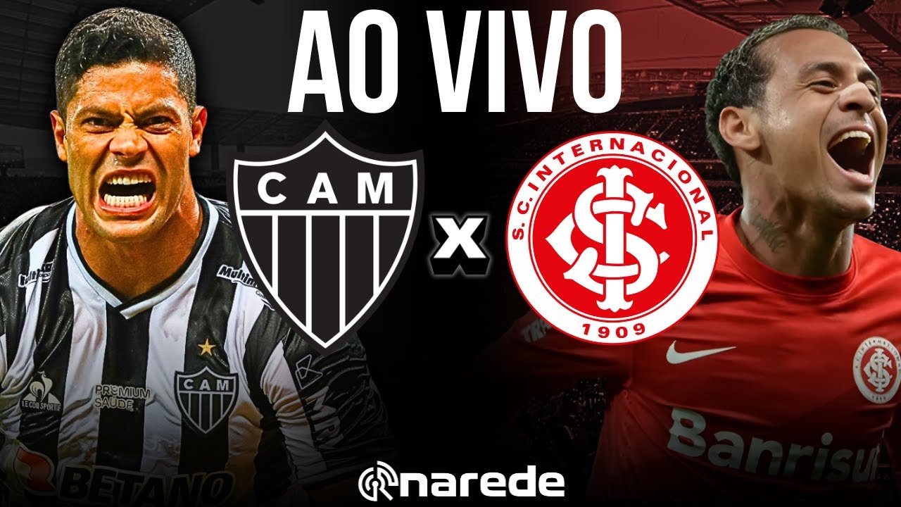 Atlético MG x Internacional ao Vivo - Brasileirão 2025 ⚽