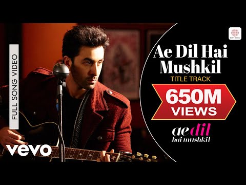 Ae Dil Hai Mushkil Title Track Full Video - Ranbir, Anushka, Aishwarya | Arijit Singh| Pritam