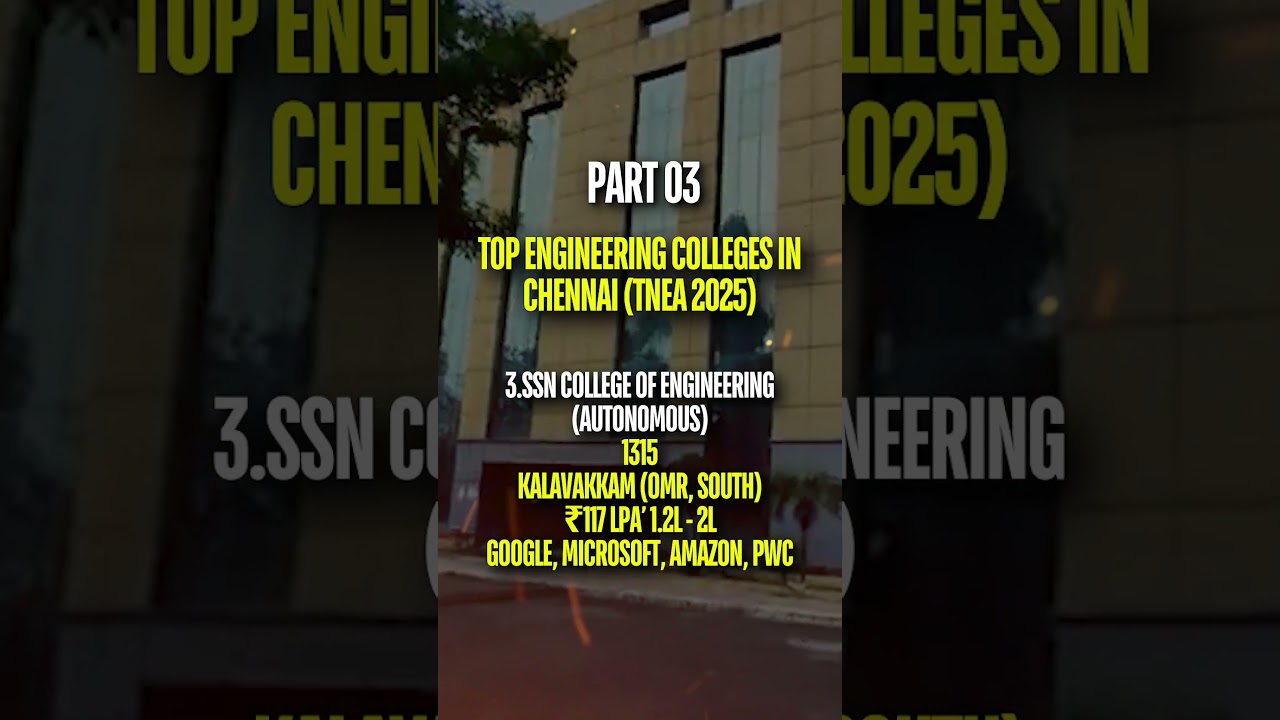 SSN College 2025 | TNEA Code, Expected Cutoff, Top Recruiters & Highest Placement Packages